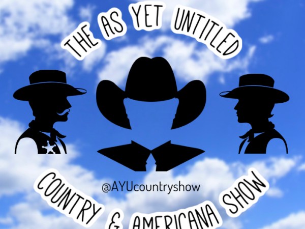 NEW SHOW: The As Yet Untitled Country & Americana&nbsp;Show